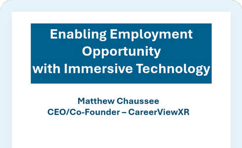 Enabling Employment Opportunity with Immersive Technology