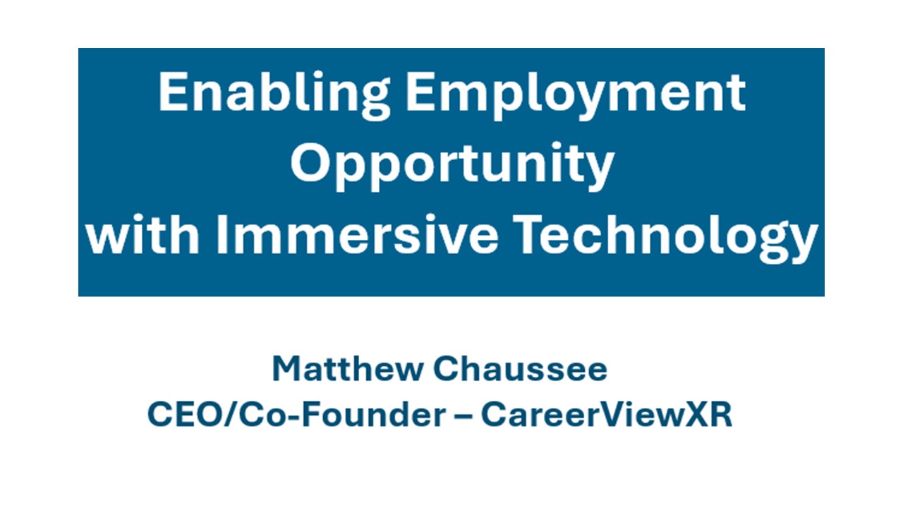 Enabling Employment Opportunity with Immersive Technology